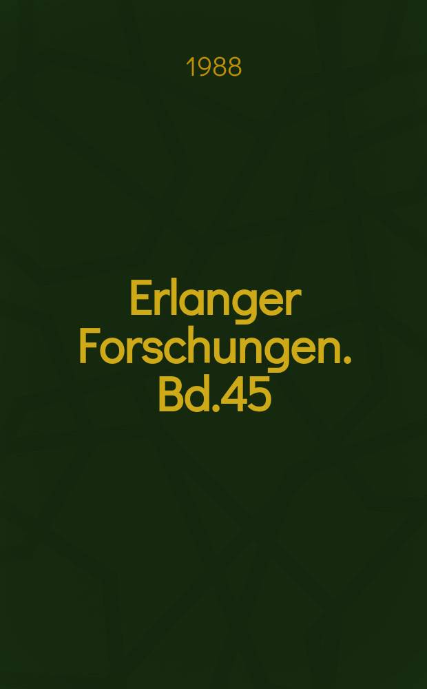 Erlanger Forschungen. Bd.45 : Forschungsstand und Perspektiven der Italianistik