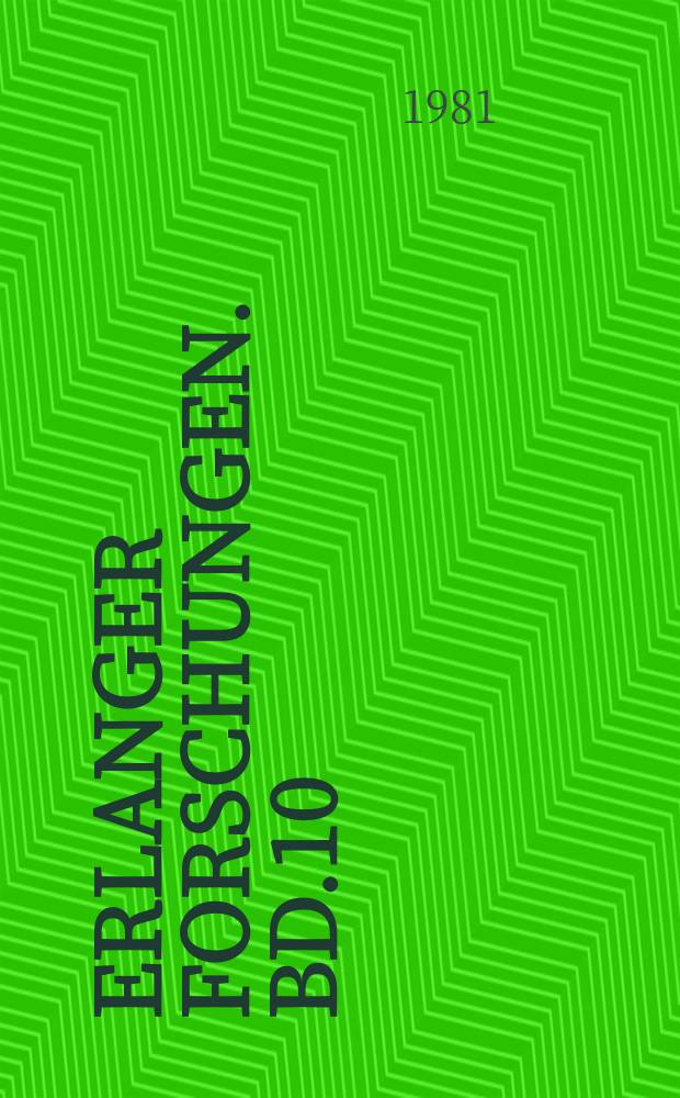 Erlanger Forschungen. Bd.10 : Das Erlanger Regnitztal als exemplarisches Objekt interdisziplinärer Regionalplanung