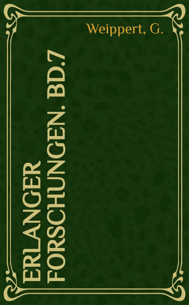Erlanger Forschungen. Bd.7 : Der späte List