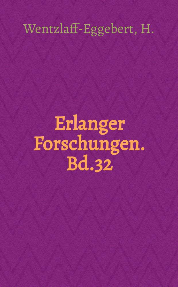 Erlanger Forschungen. Bd.32 : Zwischen kosmischer ...