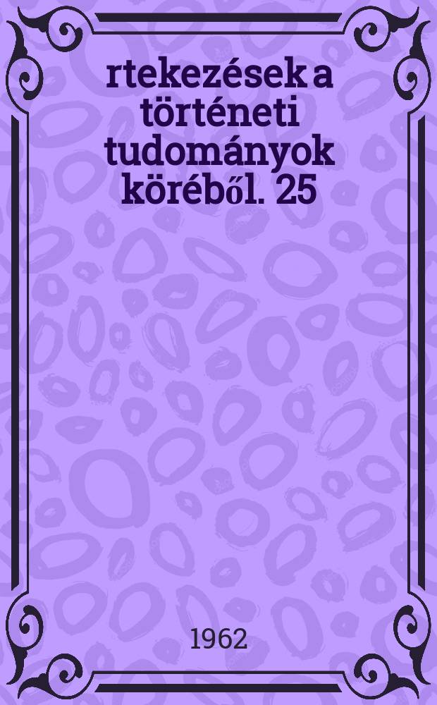Értekezések a történeti tudományok köréből. 25 : A nyugat-magyarországi kérdés, 1918-1919