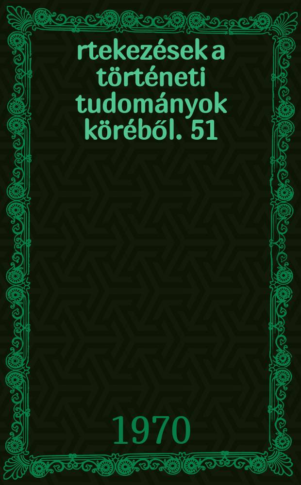 Értekezések a történeti tudományok köréből. 51 : A nemzet historikuma és a történetszemlélet nemzeti látószöge (hozzászólás egy vitához)