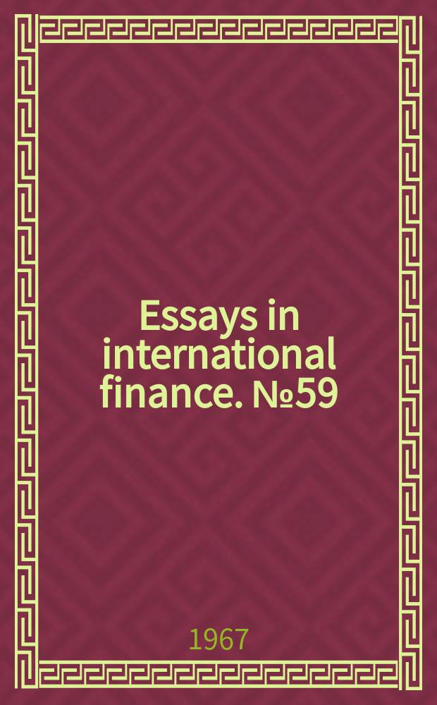Essays in international finance. №59 : New proposals for the international finance...