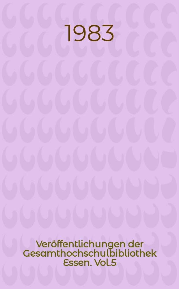 Veröffentlichungen der Gesamthochschulbibliothek Essen. Vol.5 : Increasing productivity through library automation