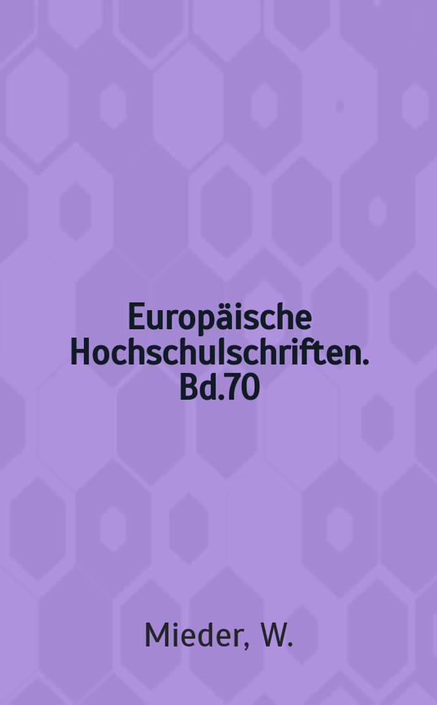 Europäische Hochschulschriften. Bd.70 : Das Sprichwort im Werke ...