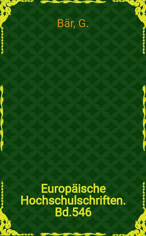 Europäische Hochschulschriften. Bd.546 : Die Bilanzierung konzerninterner Vermögensbewegungen ...
