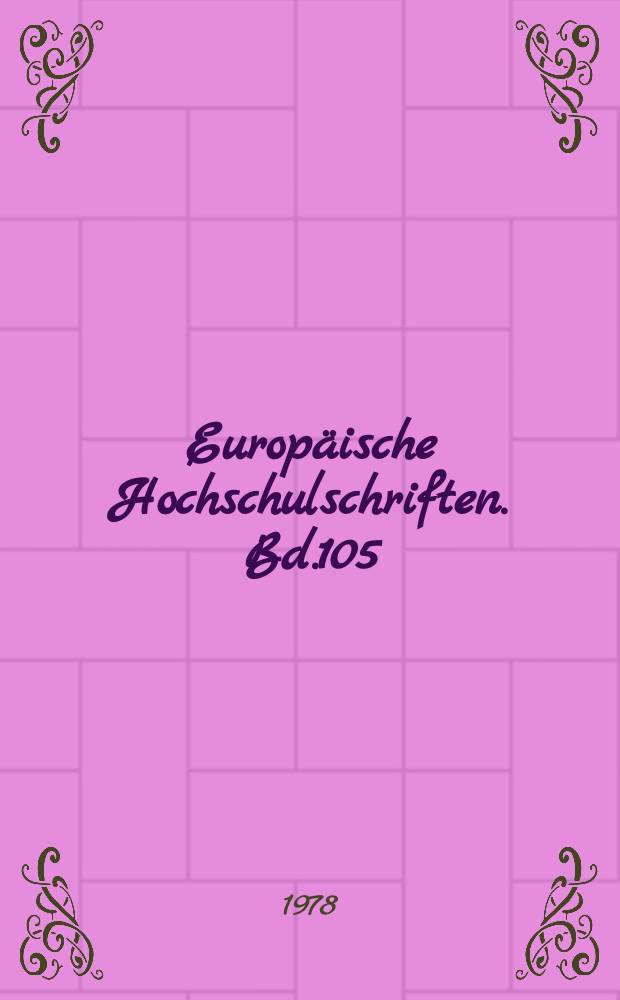 Europäische Hochschulschriften. Bd.105 : August Wilhelm Schlegels ...