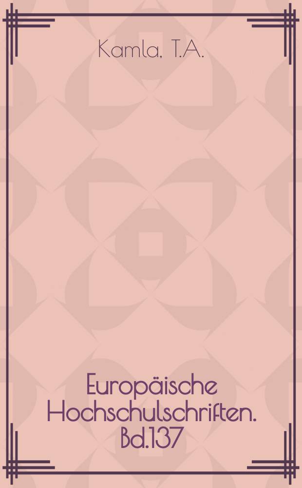 Europäische Hochschulschriften. Bd.137 : Confrontation with exile: studies in the German ...