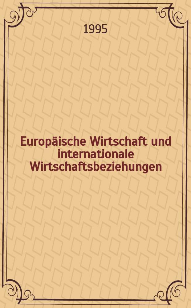 Europäische Wirtschaft und internationale Wirtschaftsbeziehungen : Diskussionsbeitrag. №6 : Deregulierungspolitik ...