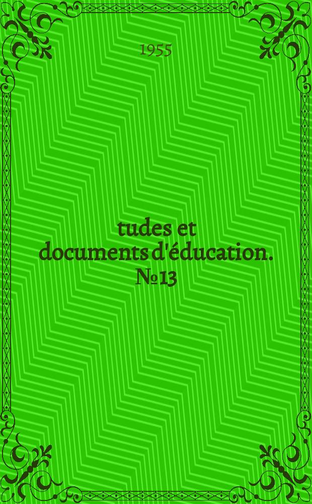 Études et documents d'éducation. №13 : Bibliographie concernant l'enseignement des langues vivantes