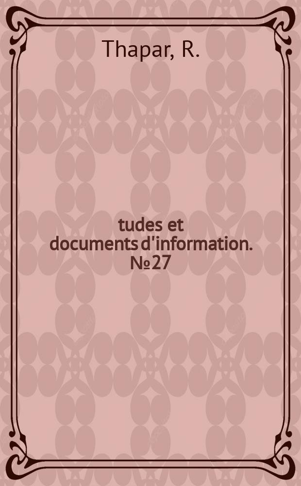Études et documents d'information. №27 : Les auxiliaires visuels dans l'éducations de hase et le développement communautaire en Asie du Sud et du Sud- Est