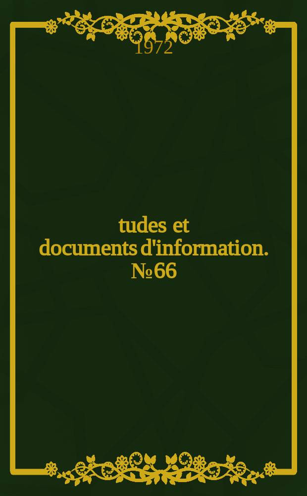 Études et documents d'information. №66 : Guide des communications ...