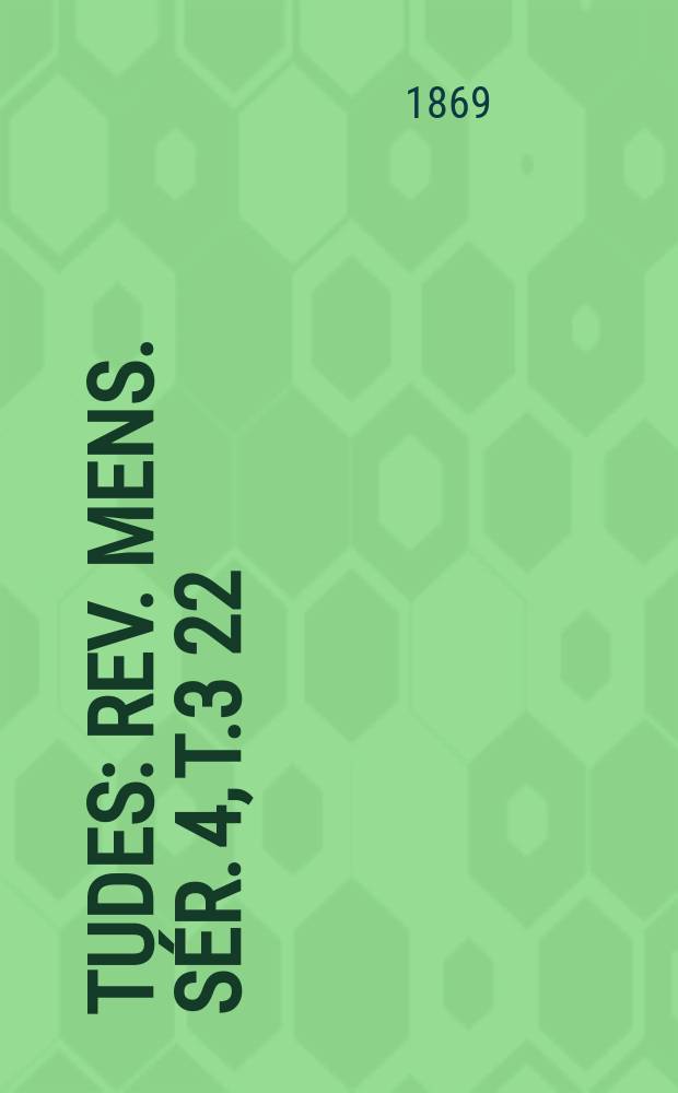 Études : Rev. mens. Sér. 4, t.3[22]