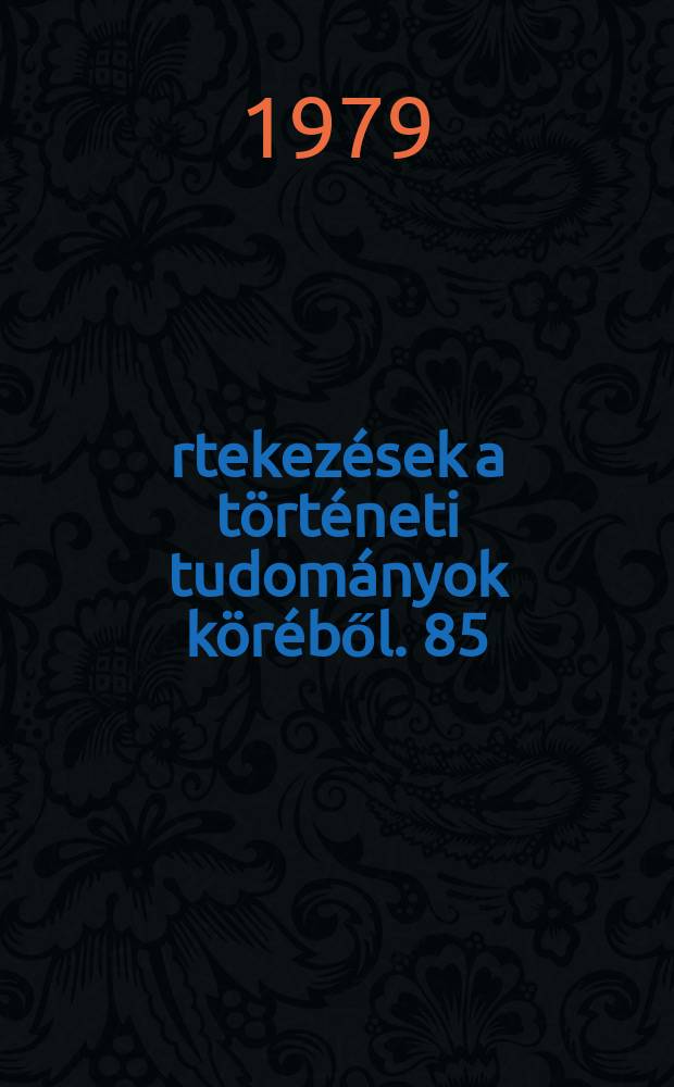 Értekezések a történeti tudományok köréből. 85 : Bajcsy-Zsilinszky Endre külpolitikai nézeteinek ...