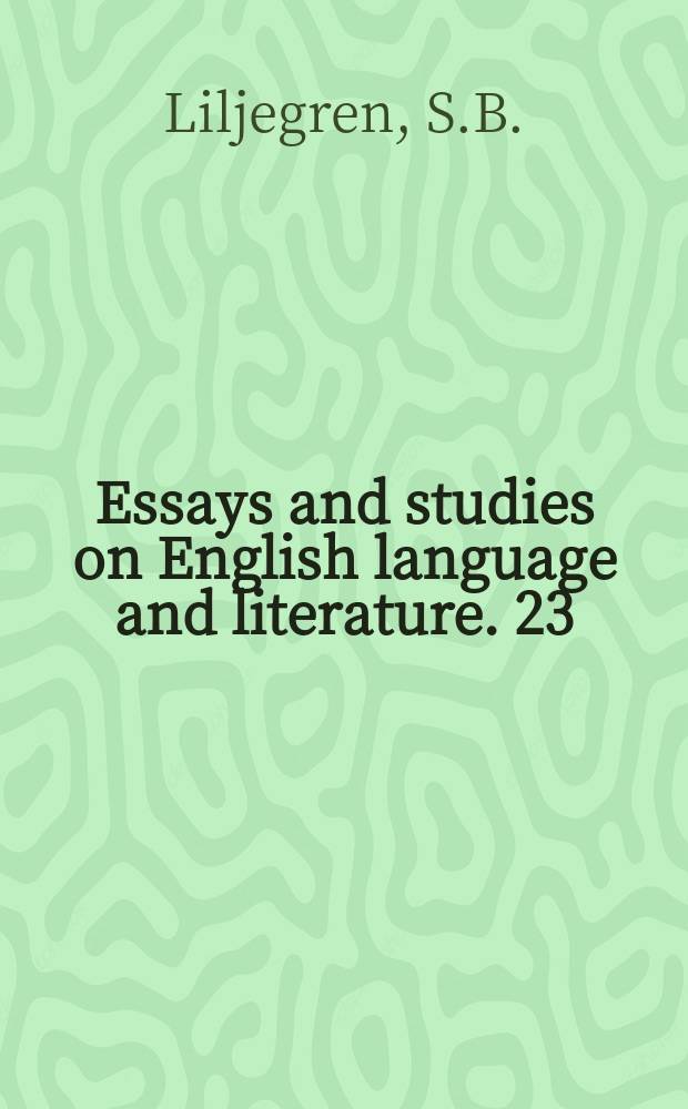 Essays and studies on English language and literature. 23 : Studies on the origin and early tradition of English utopian fiction