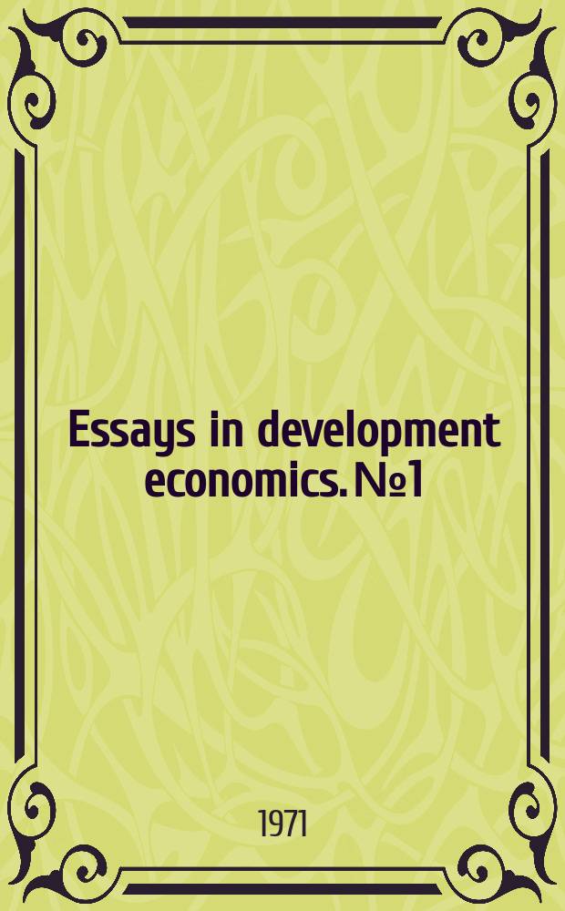 Essays in development economics. №1 : Egalitarianism versus growthmanship