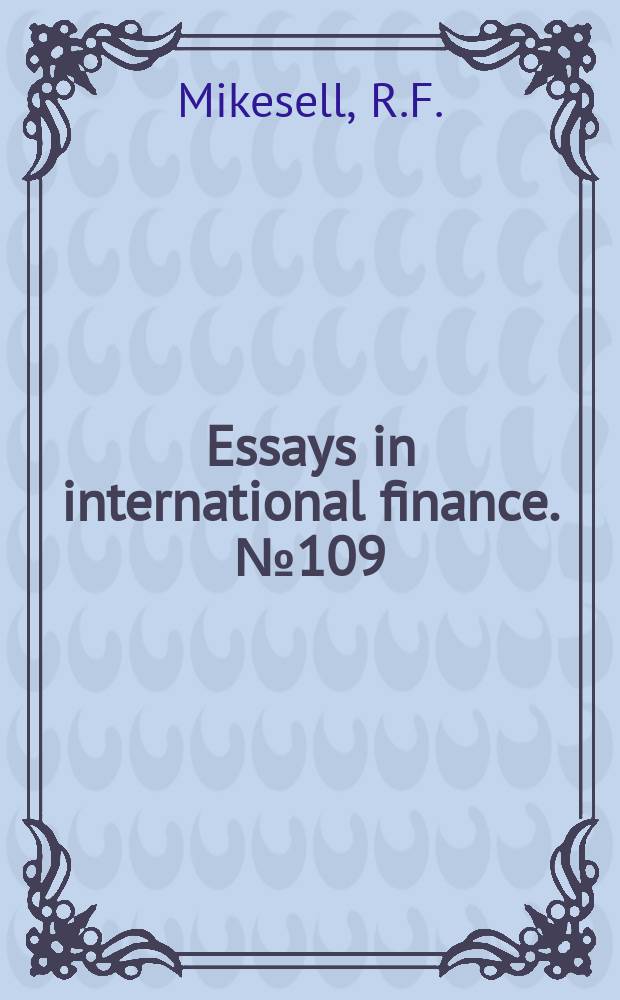 Essays in international finance. №109 : Rules for a floating-rate regime