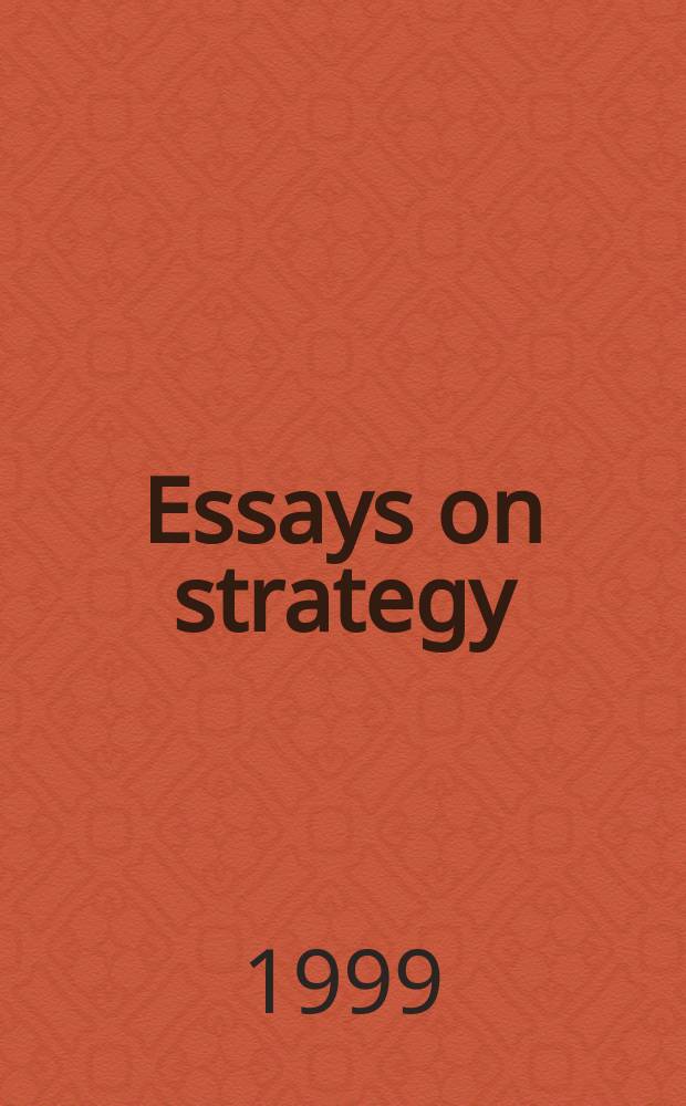 Essays on strategy