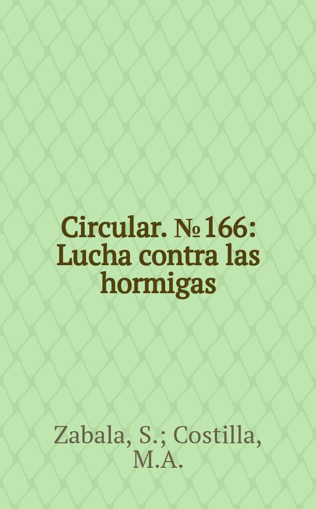 Circular. №166 : Lucha contra las hormigas