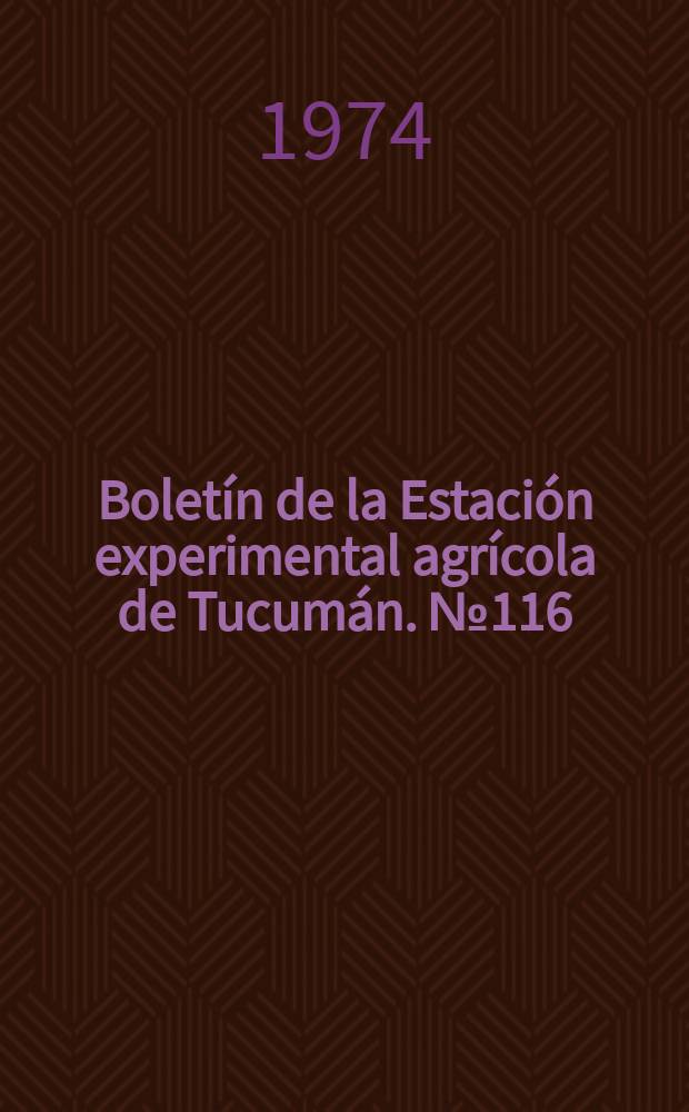Boletín de la Estación experimental agrícola de Tucumán. №116 : Enfermedades de los paltos