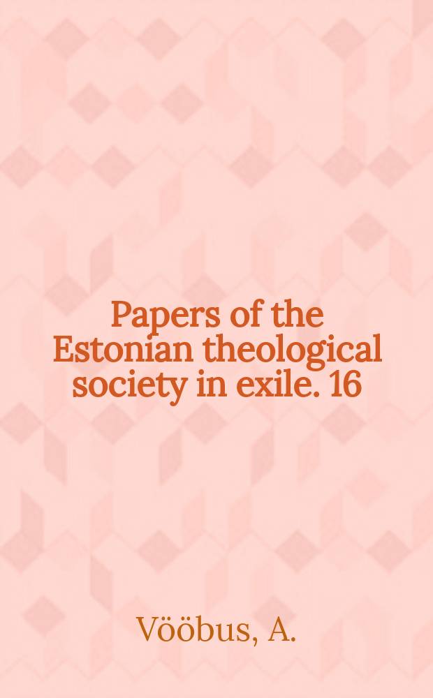 Papers of the Estonian theological society in exile. 16 : Liturgical traditions in the Didache