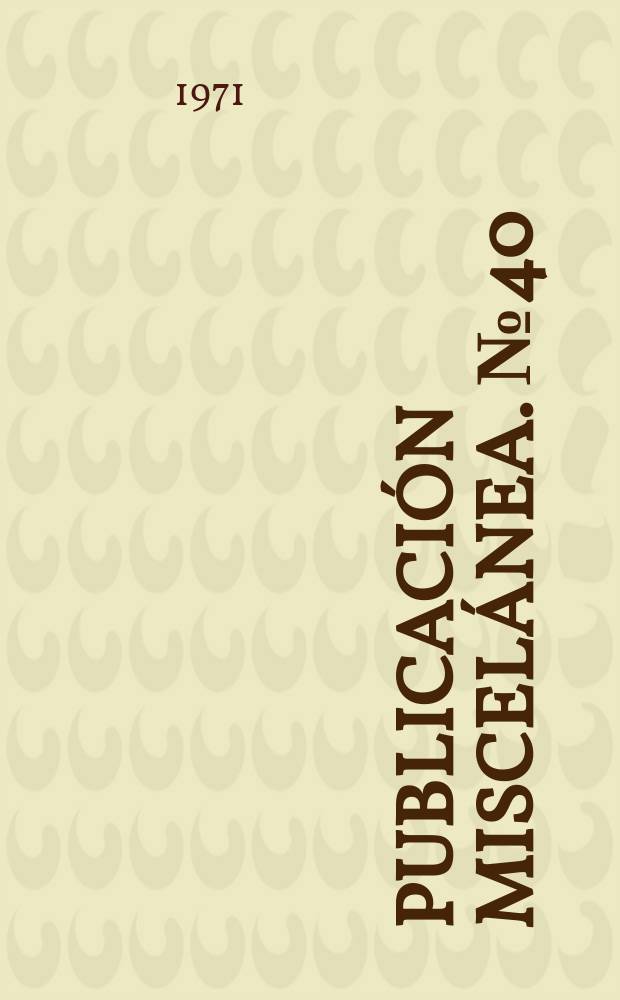 Publicación miscelánea. №40 : Análisis económico comparativo ...