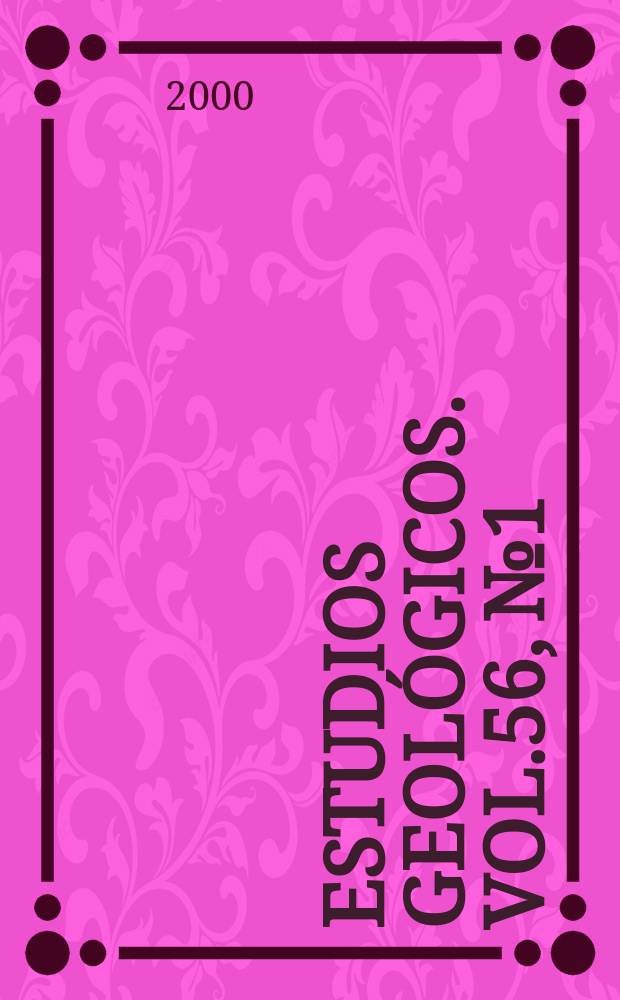 Estudios geológicos. Vol.56, №1/2