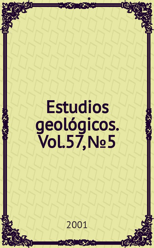Estudios geológicos. Vol.57, №5/6