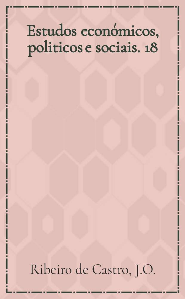 Estudos económicos, politicos e sociais. 18 : Introdução ao estudo das instituições políticas grecas