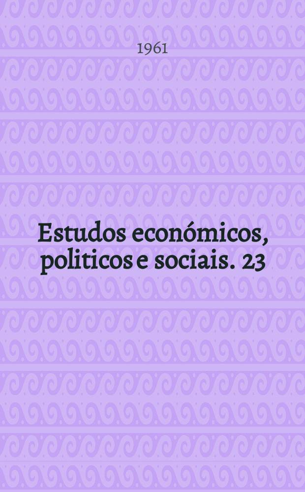 Estudos económicos, politicos e sociais. 23 : Formação de preços- problemas