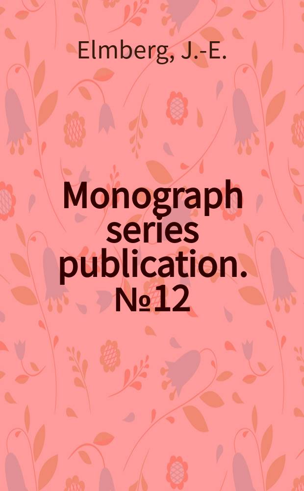 Monograph series publication. №12 : Balance and circulation