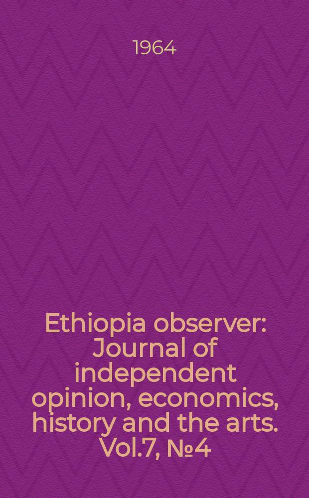 Ethiopia observer : Journal of independent opinion, economics, history and the arts. Vol.7, №4(P.2) : Snatch and run or Marriage by abduction