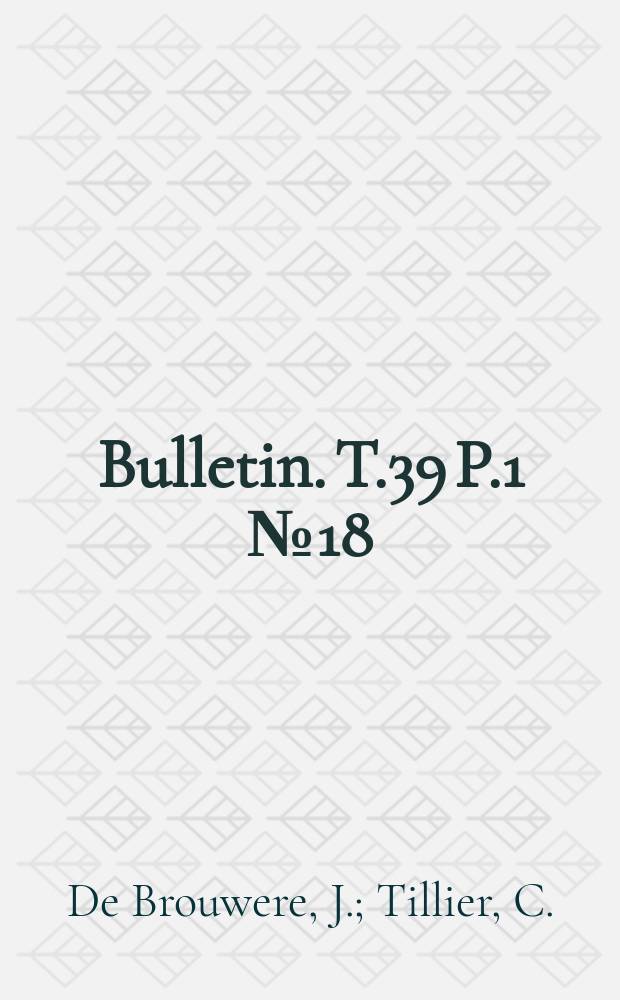 Bulletin. T.39 [P.1] №18 : La rupture d'un isolat