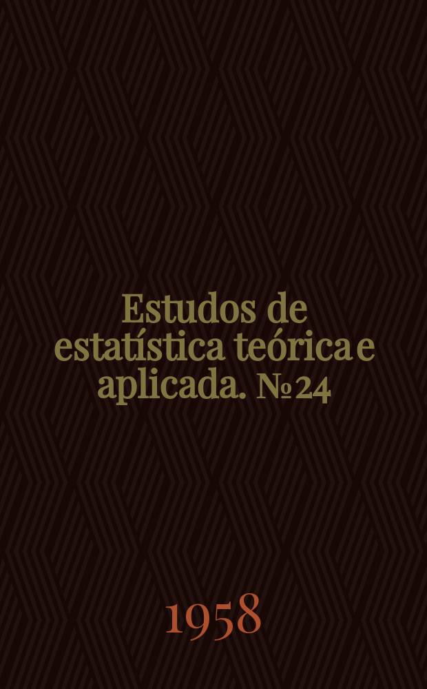 Estudos de estatística teórica e aplicada. № 24