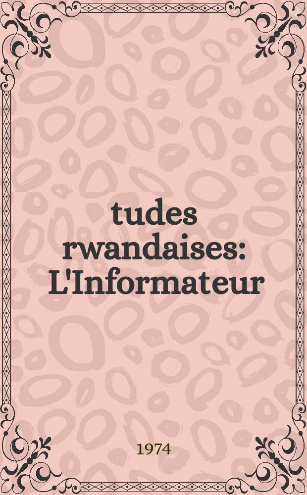 Études rwandaises : L'Informateur