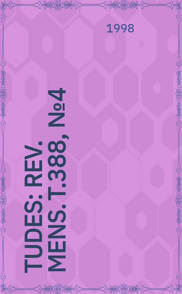 Études : Rev. mens. T.388, №4(3884)