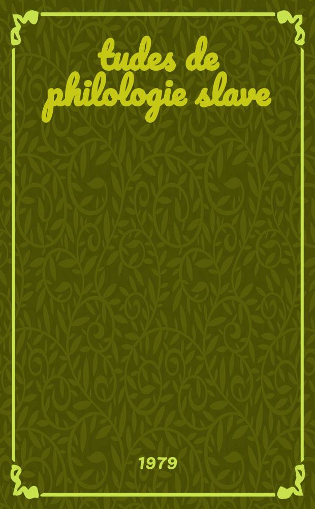 Études de philologie slave : Publ. par l'Inst. Russe de l'Univ. de Stockholm