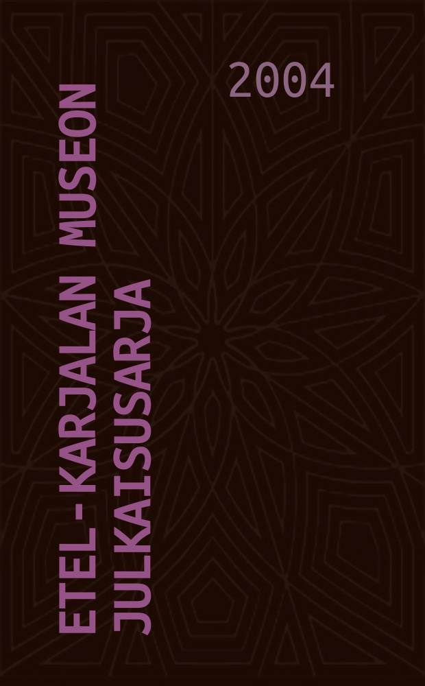 Etelä- Karjalan museon julkaisusarja