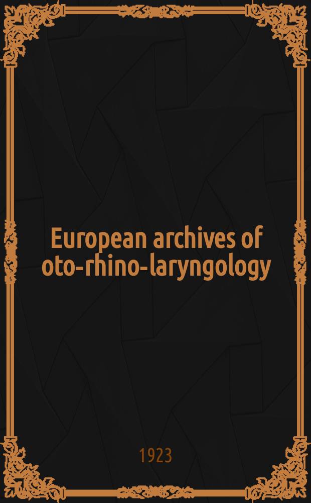 European archives of oto-rhino-laryngology : Offic. j. of the Europ. federation of oto-rhino-laryngological soc. (EUFOS) Affiliated with the German soc. for oto-rhino-laryngology-head a. neck surgery. Bd.111, H.1