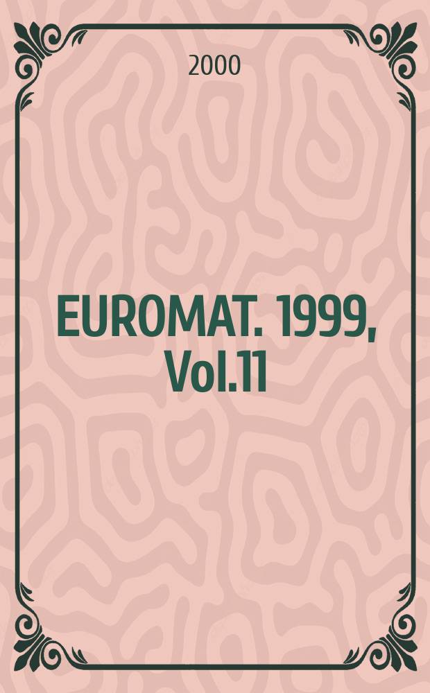 EUROMAT. 1999, Vol.11 : Surface engineering