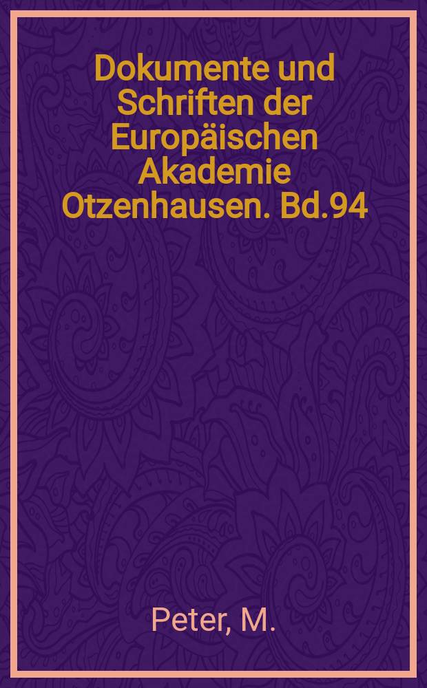 Dokumente und Schriften der Europäischen Akademie Otzenhausen. Bd.94 : Rußlands Platz in Europa