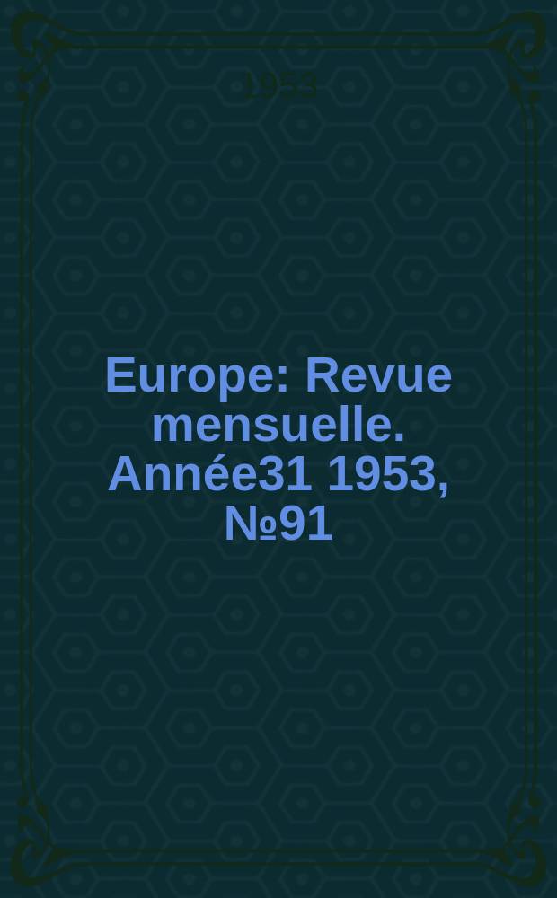 Europe : Revue mensuelle. Année31 1953, №91/92 : Paul Eluard