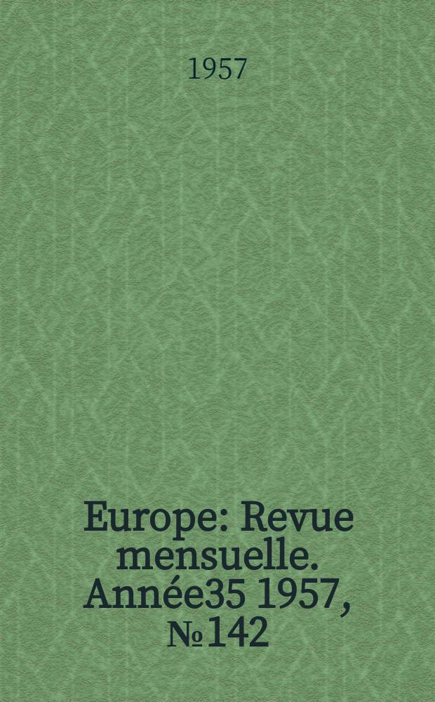 Europe : Revue mensuelle. Année35 1957, №142/143 : Littératures soviétiques