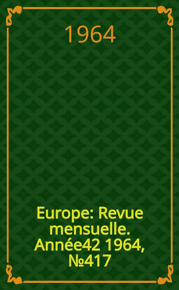 Europe : Revue mensuelle. Ann&eacute;e42 1964, №417/418 : (Shakespeare)