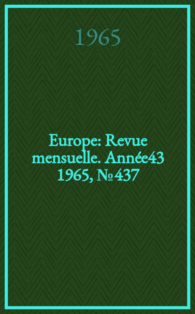Europe : Revue mensuelle. Année43 1965, №437/438 : (Septième centenaire de Dante)