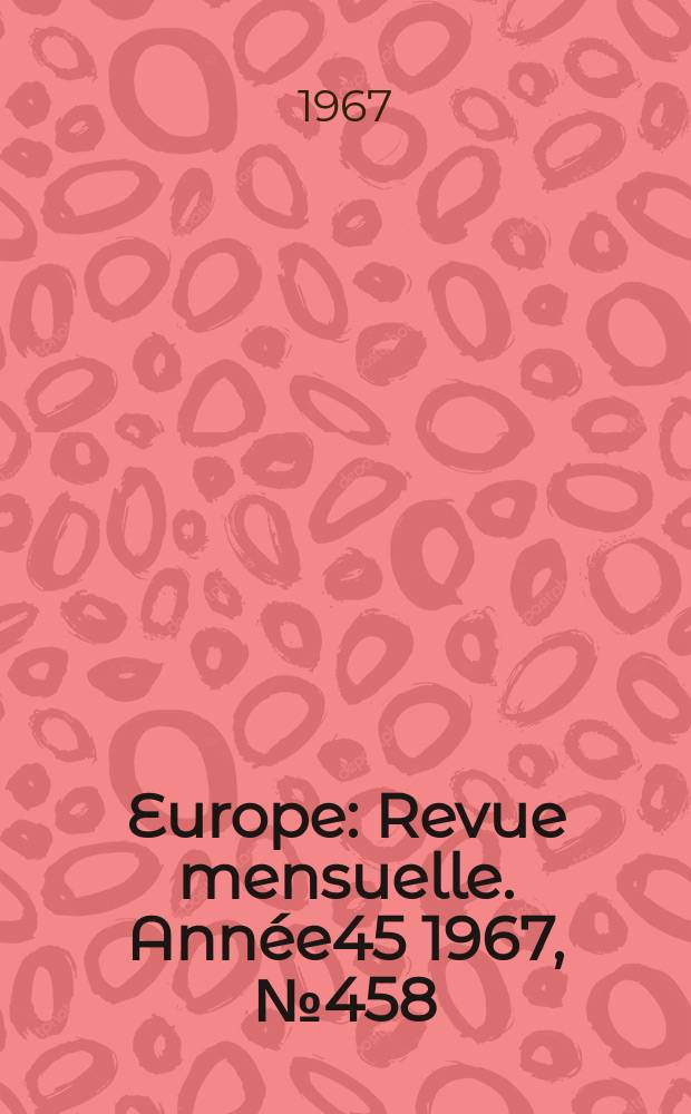 Europe : Revue mensuelle. Année45 1967, №458 : (Pirandello)