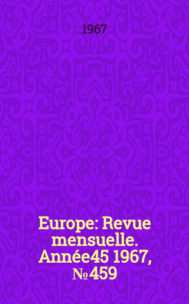 Europe : Revue mensuelle. Année45 1967, №459/460 : (C.F. Ramuz. H.D. Thoreau)