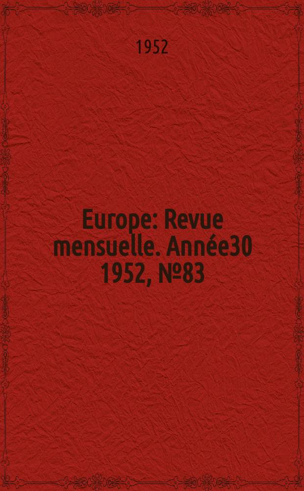 Europe : Revue mensuelle. Année30 1952, №83/84 : Emile Zola