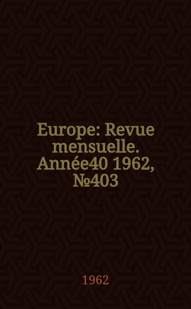 Europe : Revue mensuelle. Année40 1962, №403/404 : (Paul Eluard)