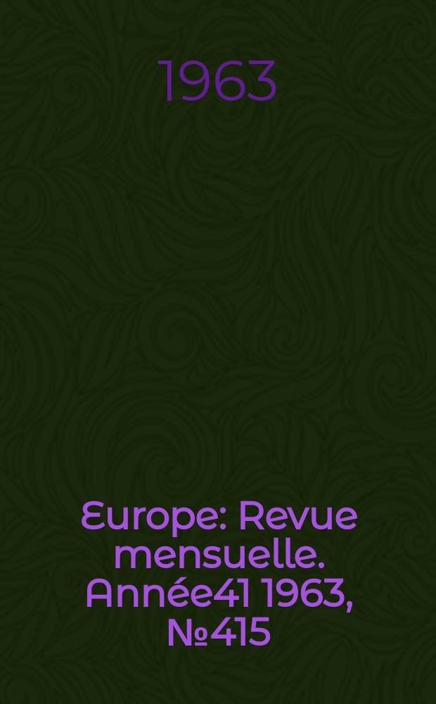 Europe : Revue mensuelle. Année41 1963, №415/416 : (L'Abbé Prevost)